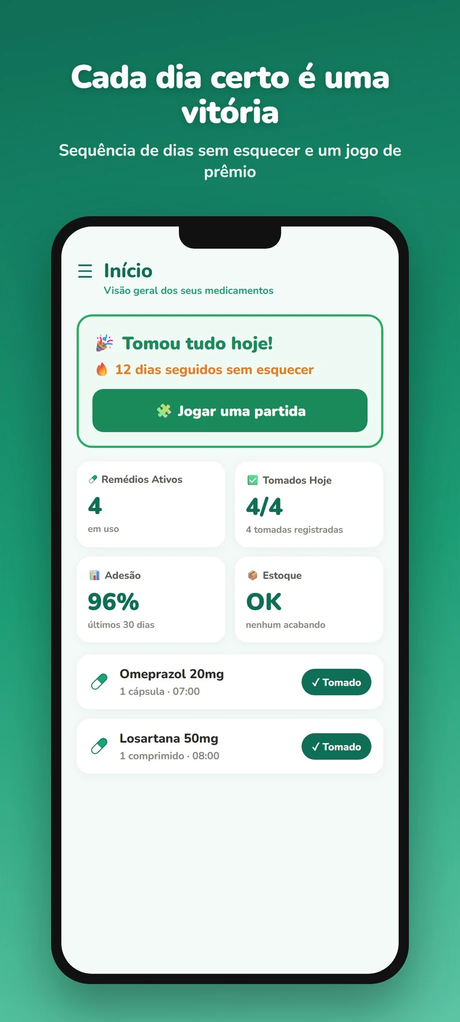 Painel comemorando o dia completo, com sequência de dias e convite ao jogo